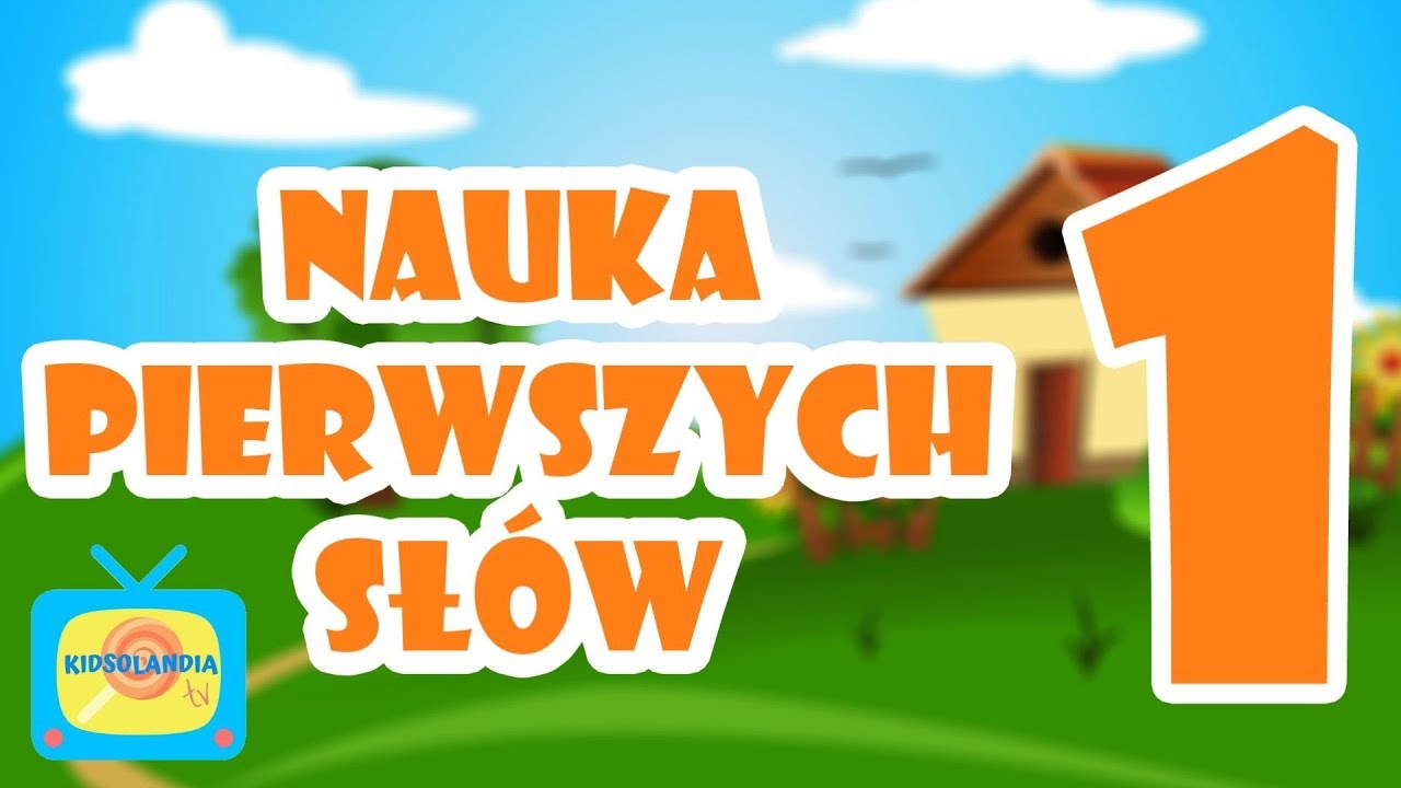 Nauka Rozumienia i Wymowy Pierwszych Słów dla Dzieci cz.1