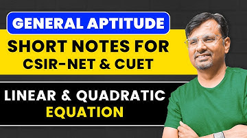 CSIR NET & CUET 24 | General Aptitude Short Notes for Linear & Quadratic Equation By Gp Sir