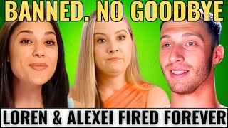 90 Day Fiance BOMBSHELL Part 2 Loren Alexei PERMANENTLY CANCELLED - TLC s DARKEST SECRETS EXPOSED