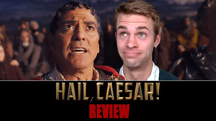 Hail, Caesar! - Movie Review