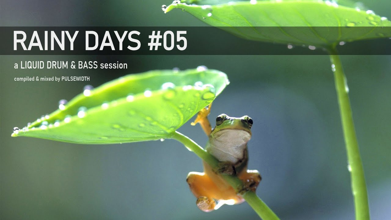 Rainy Days #05: Liquid Drum & Bass