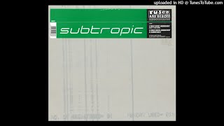 Subtropic - Diamond Bullet  (Fused & Bruised 017)