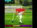How to score free kicks? 🎯🔥 #eafcmobile #fifamobile #fifa #eafc