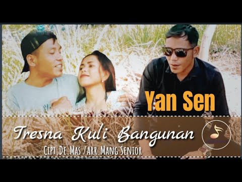 TRESNA KULI BANGUNAN-VOC.YAN SEN.(ADI WISNU OFFICIAL) β adi wisnu official