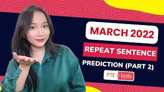 MARCH 2022 PTE REPEAT SENTENCE PREDICTION (PART 2) | PTE.TOOLS