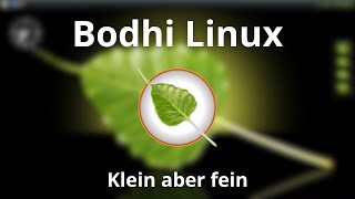 Bodhi Linux vorgestellt - Eine kleine aber feine Community by Linux Guides DE 15,221 views 4 months ago 24 minutes