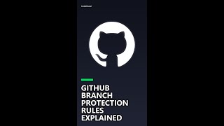 How GitHub Branch Protection Rules Explained #tutorial #tips #foryou #technology #tech #techshorts