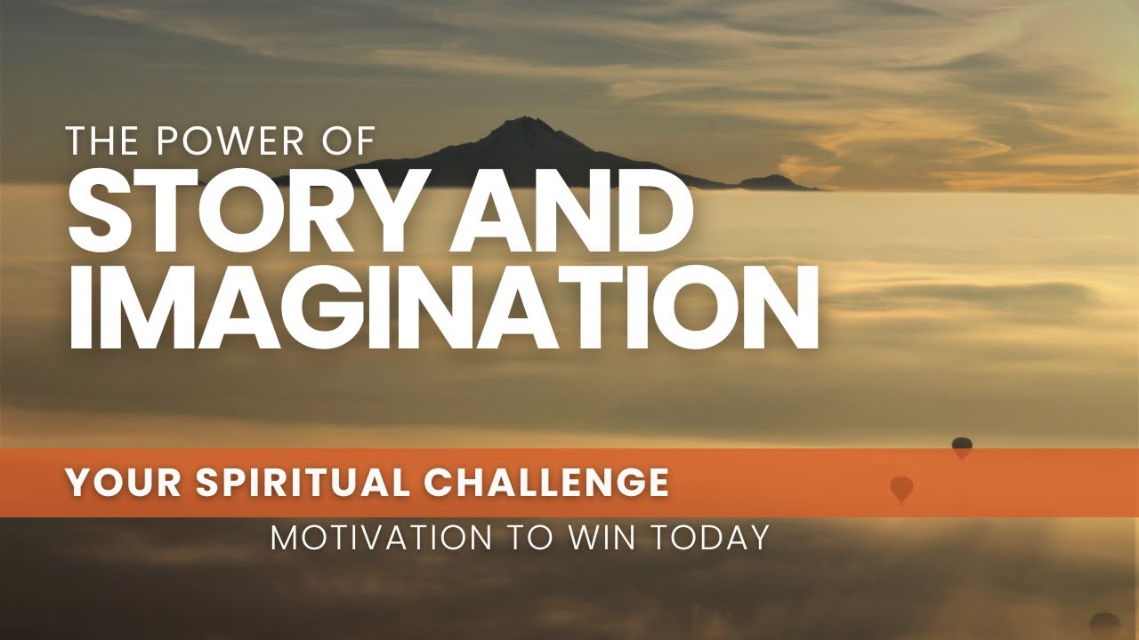 The Power of Story and Imagination - September 3