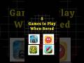 5 Best Games To Play When You Re Bored Mobile Games 2025