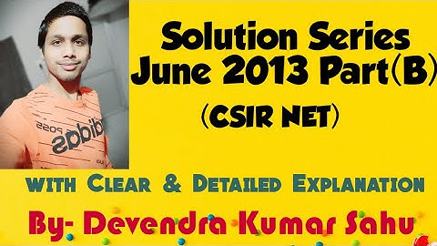 Solution Series-3 (CSIR NET June 2013 Part-B /Real/Linear/Complex Analysis/ODE/PDE in easy way)