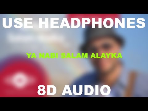 ya-nabi-salam-alayka-||-maher-zain-||-8d-audio-||-use-headphones-🎧