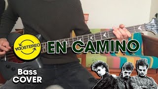 Soda Stereo - En Camino (Bass Cover).