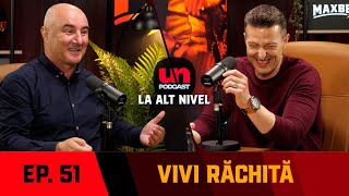 VIVI RĂCHITĂ: "Gigi Becali i-a ordonat lui Zenga să nu mai joc la Steaua"|UN PODCAST LA ALT NIVEL 51