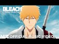 &quot;Reaper&quot; SennaRin | Official Music Video | BLEACH: Thousand-Year Blood War | VIZ