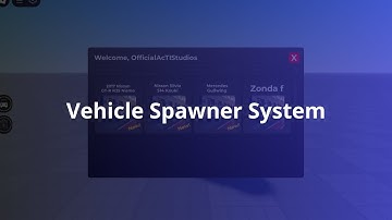 Vehicle Spawner System Showcase