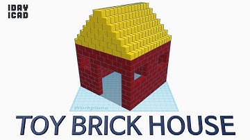 [1DAY_1CAD] TOY BRICK HOUSE (Tinkercad : Know-how / Style / Education)