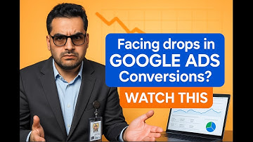 Facing drops in Google Ads Conversions? Watch This