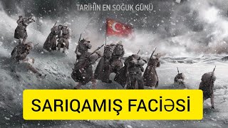 90 Min Türkün Həlak Olduğu - Sarıqamış Faciəsi-19141915 Ürk Ikamış 