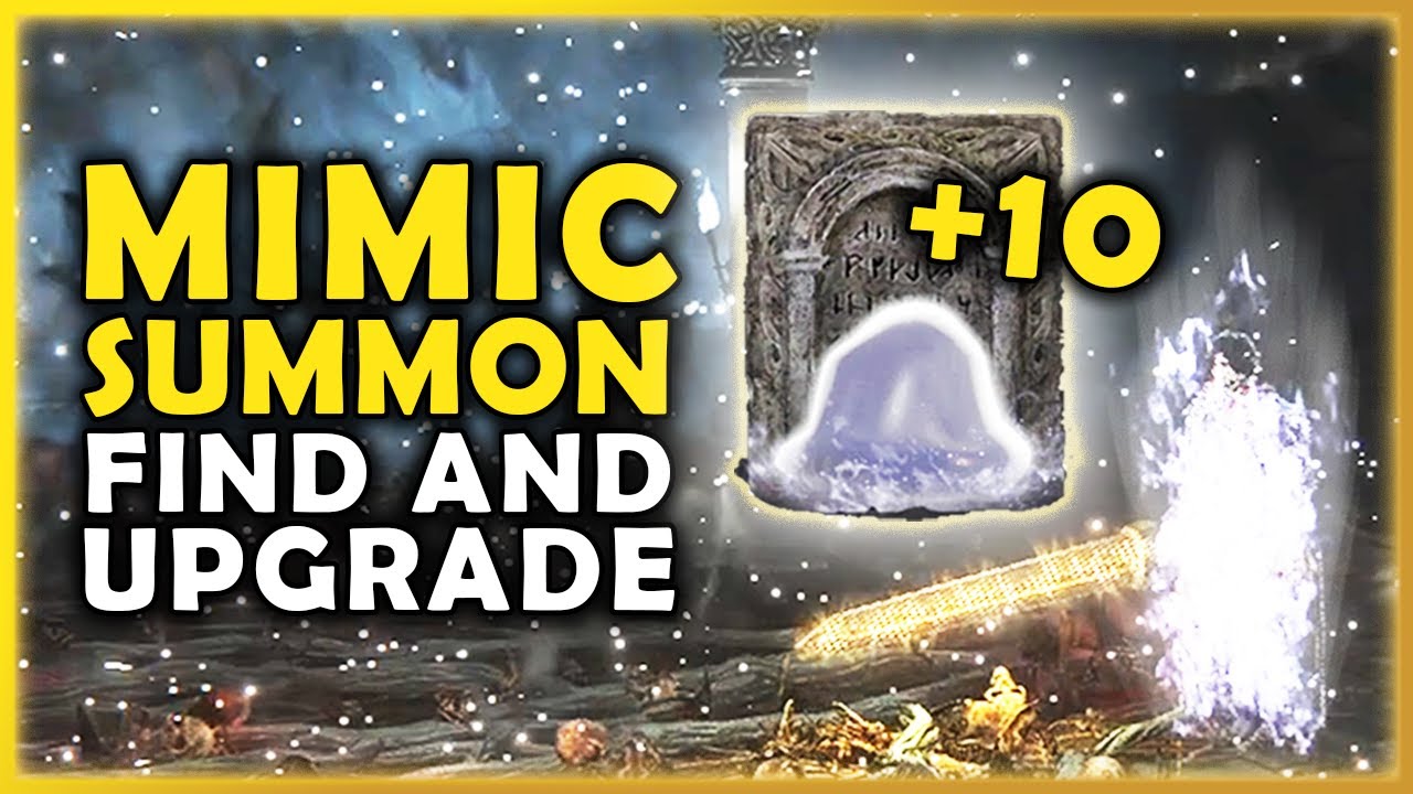 Как получить MIMIC TEAR и улучшить его до +10 — быстрый и простой способ | Elden Ring