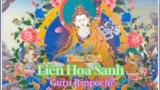 Thần Chú Đức Liên Hoa Sanh- Guru Rinpoche