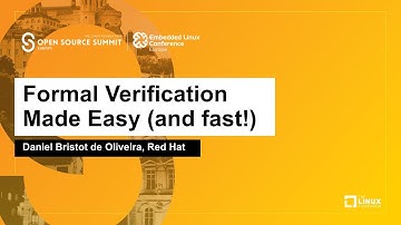 Formal Verification Made Easy (and fast!) - Daniel Bristot de Oliveira, Red Hat