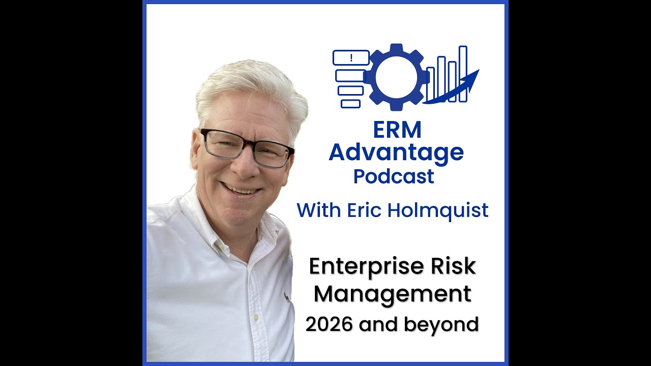 ERM Advantage Podcast - The State of Risk Management