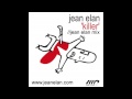 Jean Elan "Killer" (Jean Elan Mix) OFFICIAL