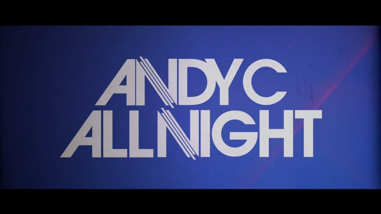 Andy C AllNight (Trailer)