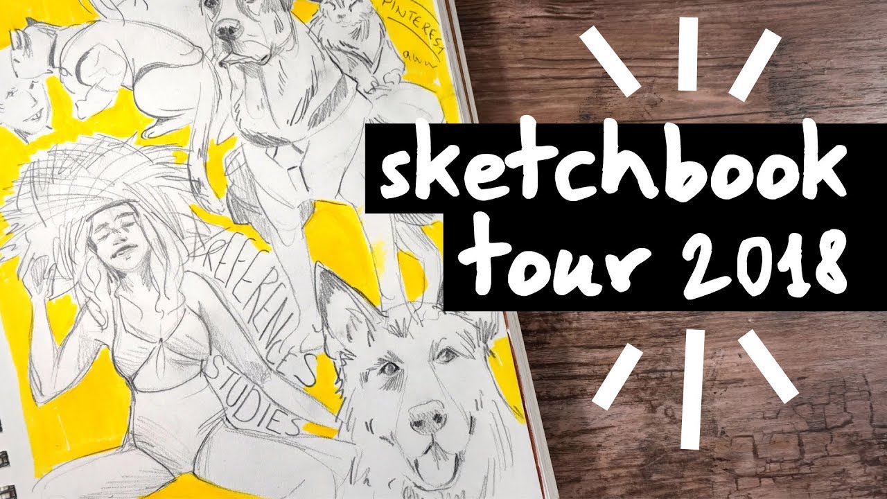 2018 Sketchbook Tour - Dogs, Faces, and More! - YouTube