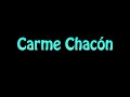 Learn How To Pronounce Carme Chacon