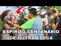 ESPÍRITO CENTENÁRIO VEIO DE OUTRA ÉPOCA E NÓS DEIXA UMA MENSAGEM 