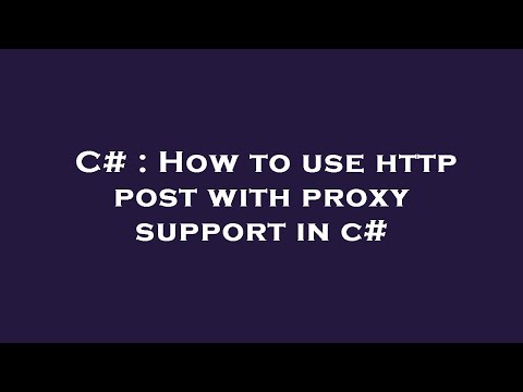 C# : How to use http post with proxy support in c#