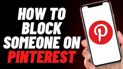 How To Block A Person On Pinterest