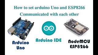 How to make SoftwareSerial Communication between Arduino Uno and NodeMCU