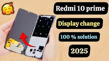 Redmi 10 prime display change | Redmi 10 prime combo change | Redmi 10 prime LCD change | 