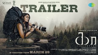 Kaa - The Forest | Official Release Trailer | Andrea Jeremiah | Salim Ghouse | Marimuthu | Nanjil by Saregama Tamil 87,258 views 11 days ago 1 minute, 16 seconds