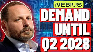 NBIS CEO: DEMAND UNTIL MID 2028