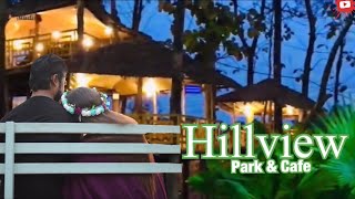 Hillview park and cafe in chattogram || going for shooting || good environment || visiting place