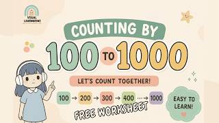Counting by 100 from 100 to 1000