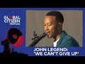 John Legend: 'We Can't Give Up'