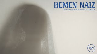 Bisai  Hemen Naiz Hiru Atalez Osatutako Film Laburra