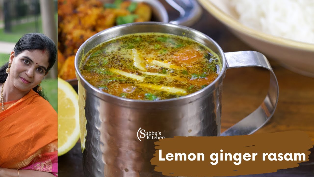 Lemon Ginger Rasam Recipe | Inji Elumichai Rasam
