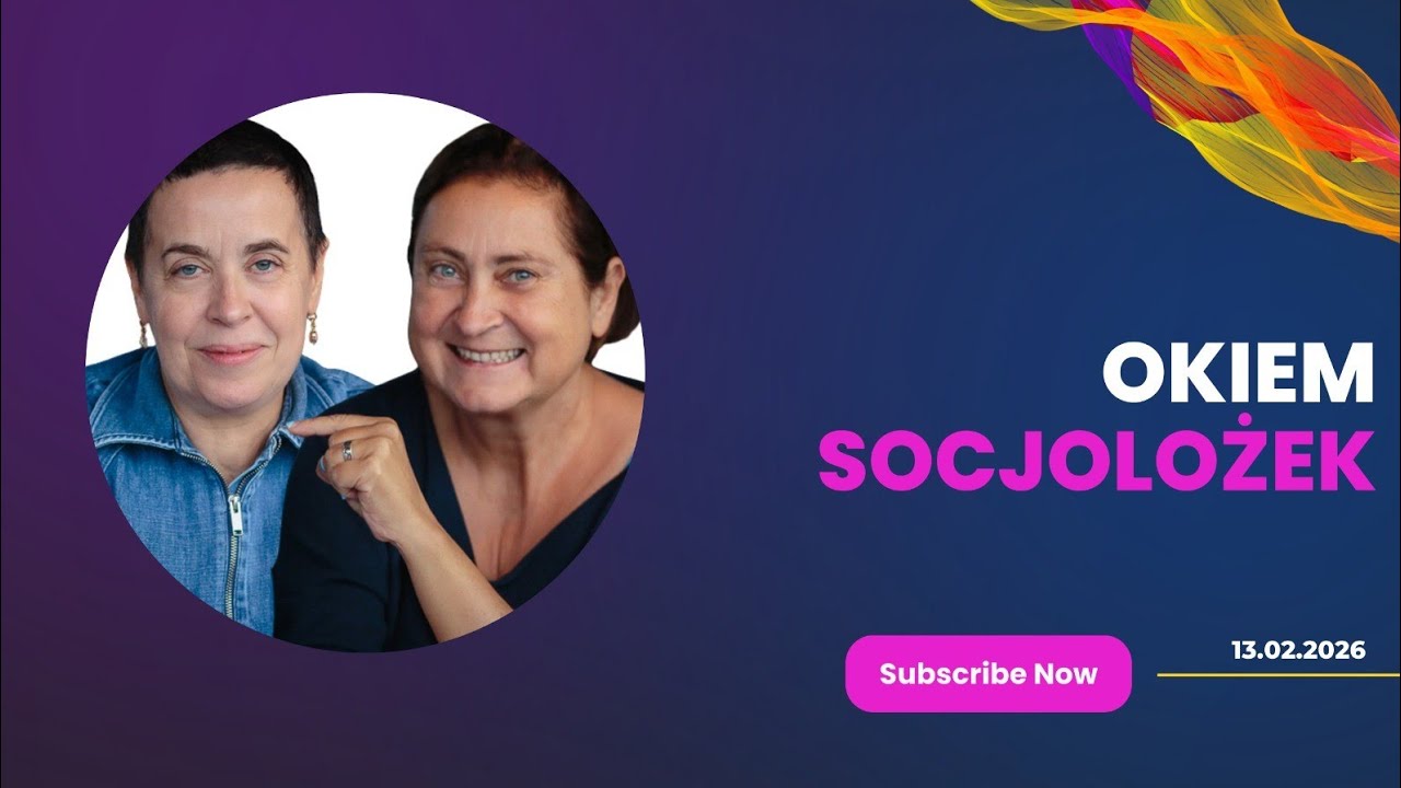 Okiem Socjolożek #S3 #2 - Cyfrowe przedszkole, podmiana ludności, apokalipsa oraz plemiona