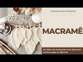 Macramê | 30 Ideias de Artesanato com Macrame na Decoração ou Bijuteria com Macrame | Feito a Mão
