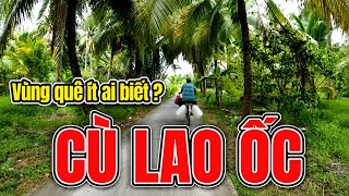 Cù Lao Ốc – Vùng quê bình yên hiếm người biết ở Bến Tre
