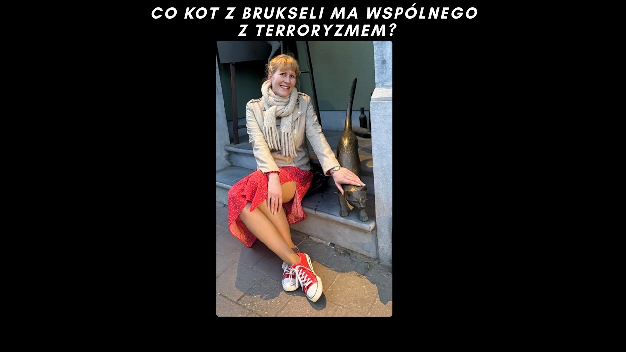 Odcinek 100. Co kot z Brukseli ma wspólnego z terroryzmem?
