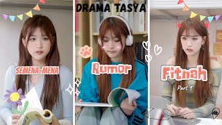 TASYA ASRAMA DRAMA COMPILATION||#7||EDIT BY:@ttquynhtruonng 🍓🥛