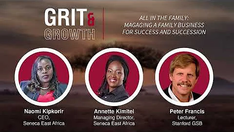 Grit & Growth | All in the Family; Managing a Fami...