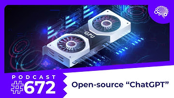 672: Open-source "ChatGPT": Alpaca, Vicuña, GPT4All-J, and Dolly 2.0 — with @JonKrohnLearns