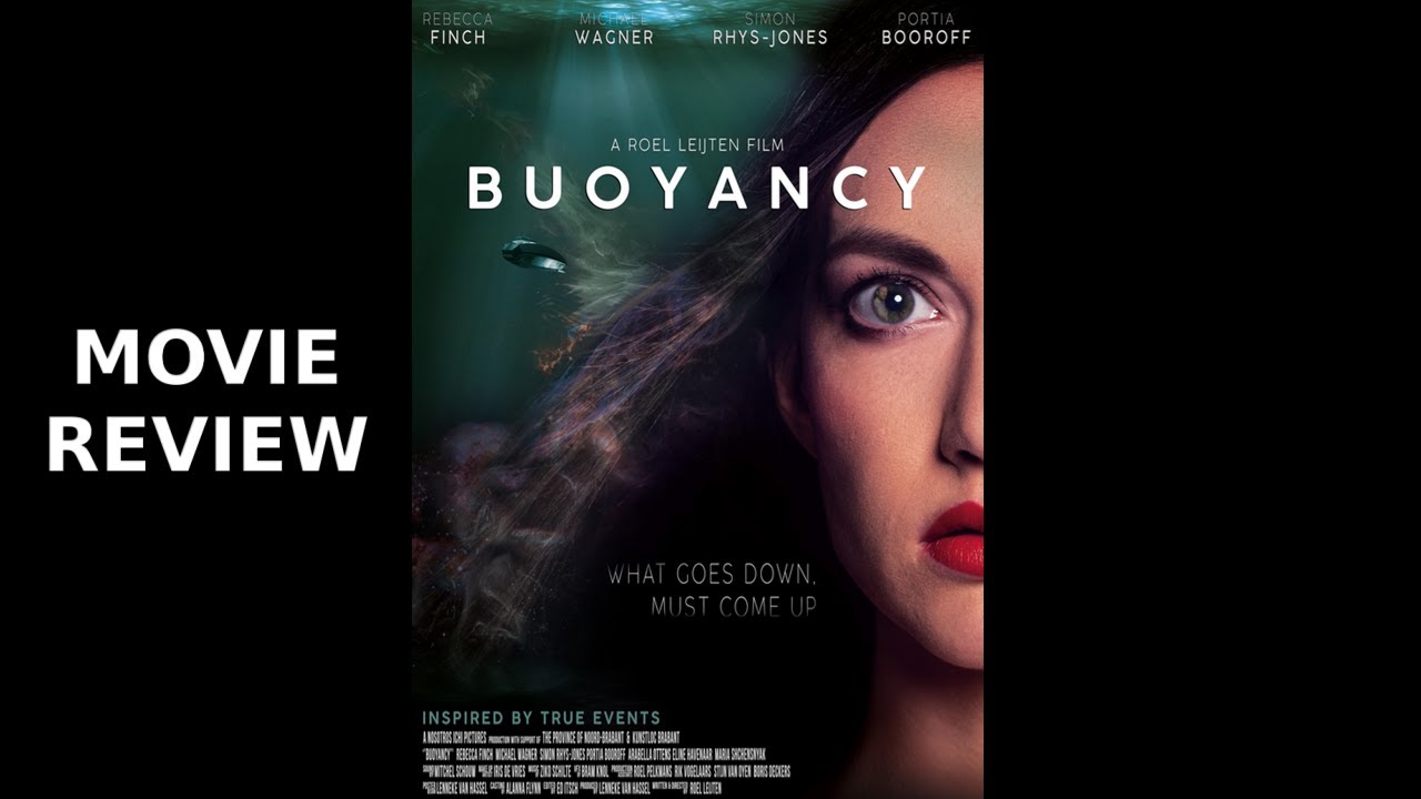 Movie Review - Buoyancy (2020) - YouTube